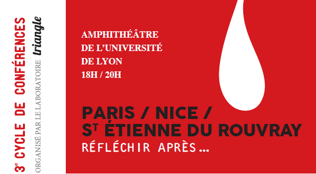 Cycle de conférences « Paris, Nice... Réfléchir après… » 2016-2017