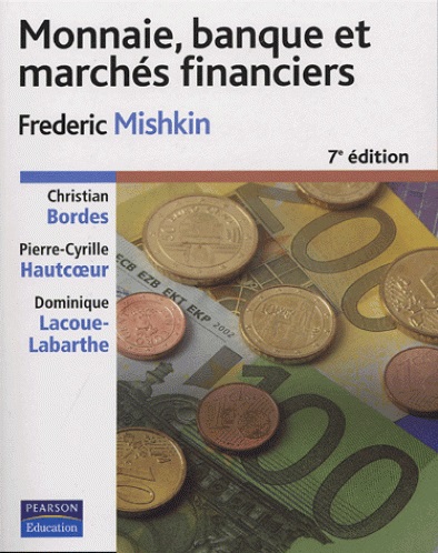 Couverture de "Monnaie, banque et marchés financiers" de F.S. Mishkin