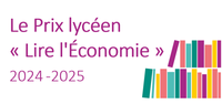 Prix lycéen "Lire l'Economie" 2024-2025