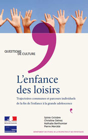 L'enfance des loisirs. Trajectoires communes et parcours individuels de la fin de l'enfance à l'adolescence 