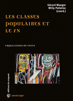 couverture du livre "Les classes populaires et le vote FN"