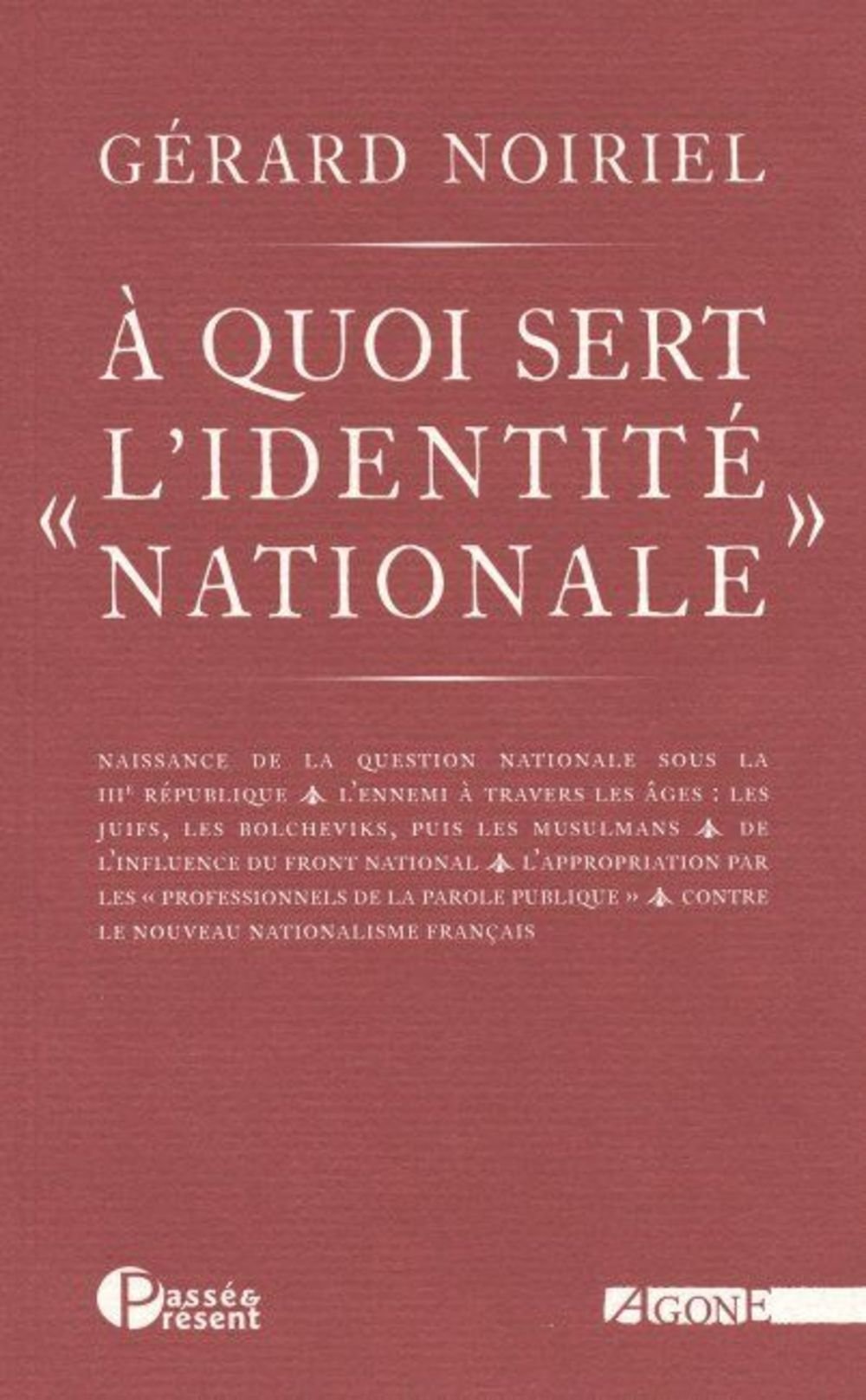 Couverture de "A quoi sert "l’identité nationale" " de G.Noiriel