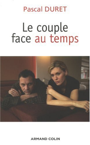 Couverture de "Le couple face au temps" de Pascal Duret