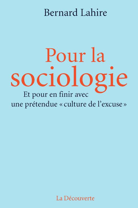 couverture du livre "Pour la sociologie" de Bernard Lahire