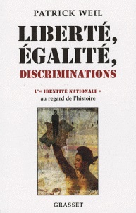 Couverture du livre Liberté égalité discriminations de P. Weil